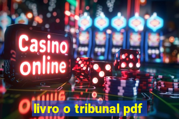 livro o tribunal pdf